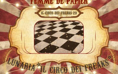 Femme de Papier – Il Circo dei Freaks 2D