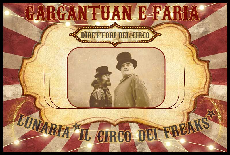 Gargantuan e Faria – Direttori del Circo